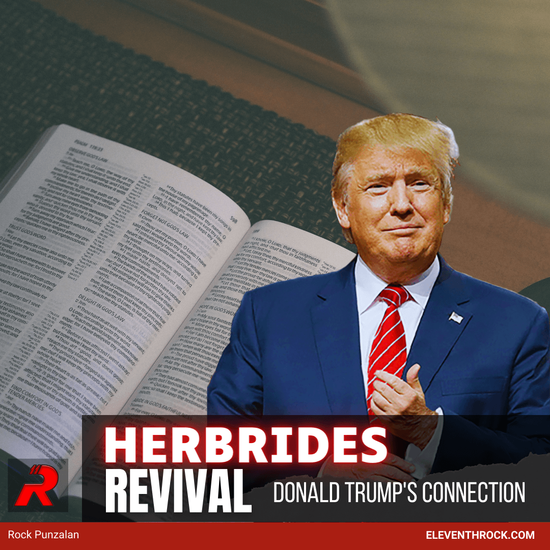 Donald Trump and the Herbrides Revival connection